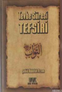  Tevbe Sûresi Tefsiri | Abdullah Azzam | Buruc Yayınları | 9780174325000 | 