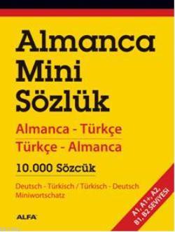 Almanca Mini Sözlük; Almanca-Türkçe Türkçe Almanca 10.000 Sözcük