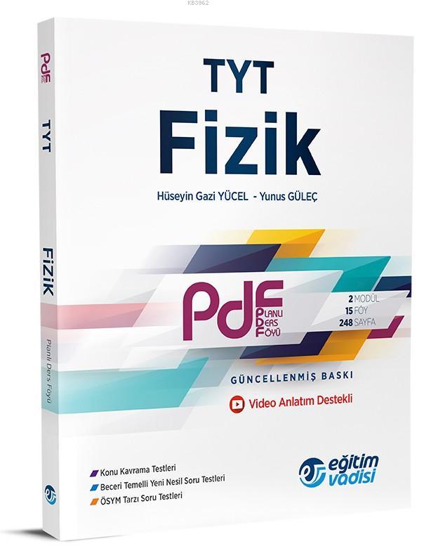 Eğitim Vadisi Yayınları TYT Fizik PDF Planlı Ders Föyü Eğitim Vadisi 