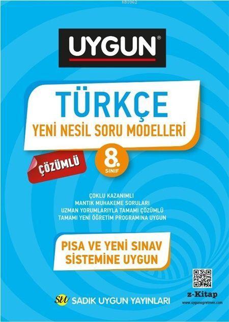 Sadık Uygun Yayınları 8. Sınıf LGS Türkçe Yeni Nesil Soru Modelleri Sadık Uygun 