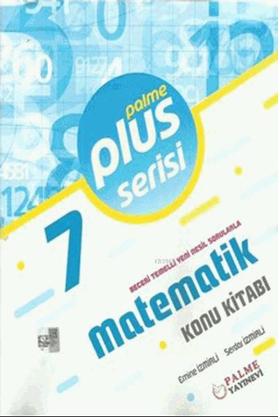  7Sınıf Matematik Plus Serisi Konu Kitabı | Yasemin Ayan Taşdemir | Palme Yayınevi | 9786052824900 