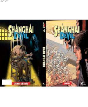  9786054983100 | Shangai Devil 4 Şantaj Cesaret Gösterisi | Çizgi Düşler  | Gianfranco Manfredi 