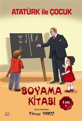 Atatürk İle Çocuk Boyama Kitabı