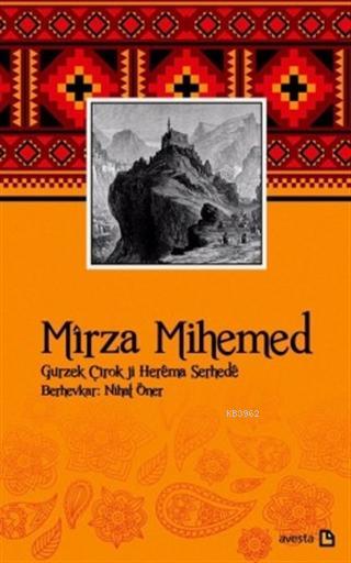 Mirza Mihemed Gurzek Çirok ji Herema Serhede
