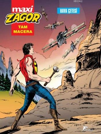 Zagor Maxi 3, Hava Çetesi