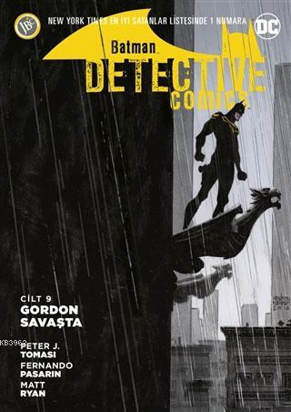 Batman - Detektif Hikayeleri Cilt 9: Gordon Savaşta