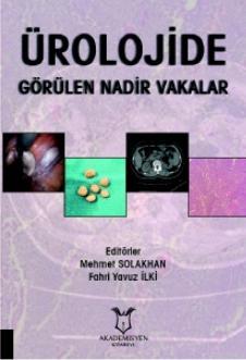 Ürolojide Görülen Nadir Vakalar