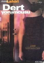  Dert Yorumcusu | Dert Yorumcusu | Jhumpa Lahiri | Neşfa Dereli | Everest Yayınları | 9789753166300 