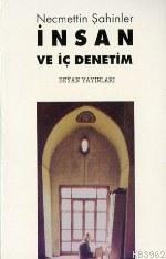  İnsan ve İç Denetim | İnsan ve İç Denetim | Necmettin Şahinler | Beyan Yayınları | 9789754730500 