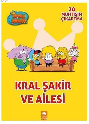  Kral Şakir ve Ailesi | Kral Şakir ve Ailesi | Kolektif | Eksik Parça Yayınları | 9786052041710 