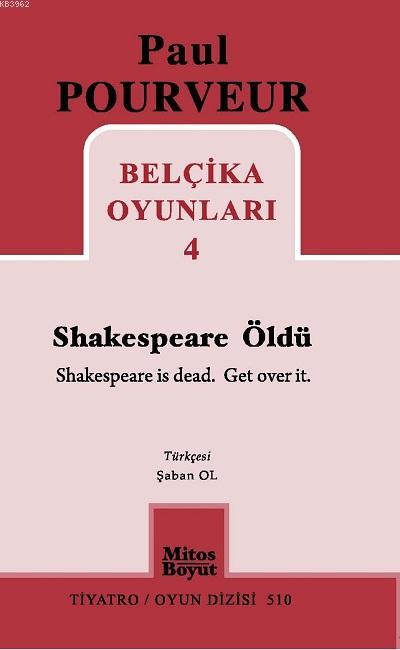 Belçika Oyunları 4; Shakespeare Öldü