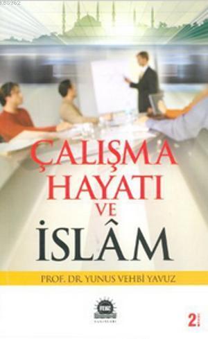 Çalışma Hayatı ve İslam
