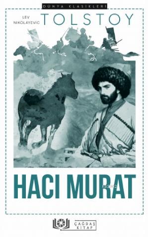  Hacı Murat | Lev Nikolayeviç Tolstoy | Çağdaş Kitap | 9786057027610 | 