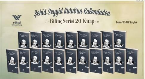  Seyyid Kutub Bilinç Serisi (20 Kitap) | Seyyid Kutub | Tridea Ajans | Abdülkadir Yüksel | Yüksel Yayıncılık | 9786057047410 | 