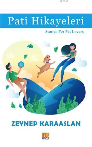 Pati Hikayeleri Stories For Pet Lovers