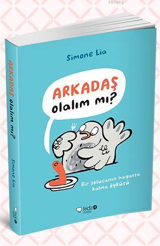  Arkadaş Olalım Mı | Kolektif | Oğuzhan Aydın | Simone Lia | Redhouse Kidz / Sev Matbaacılık ve Yayıncılık | 9786059781510 | 