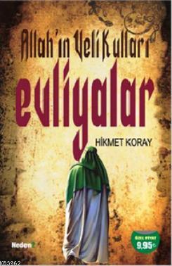  9789752544710 | Allahın Veli Kulları Evliyalar | Neden Kitap Yayıncılık  