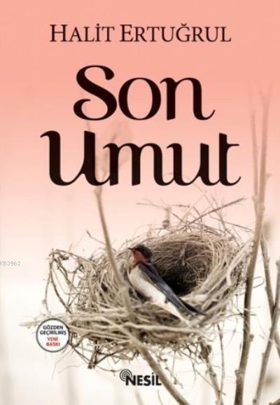Son Umut Halit Ertugrul 9789752691810 Kitap Imge Com Tr