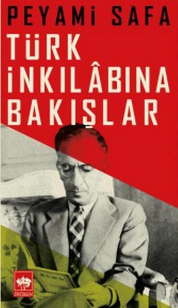 Türk İnkılabına Bakışlar