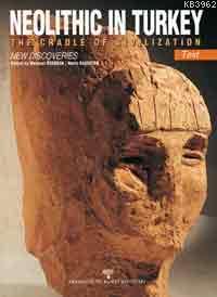 Neolithic In Turkey;-2 Kitap -The Cradle Of Civilization New Discoveries