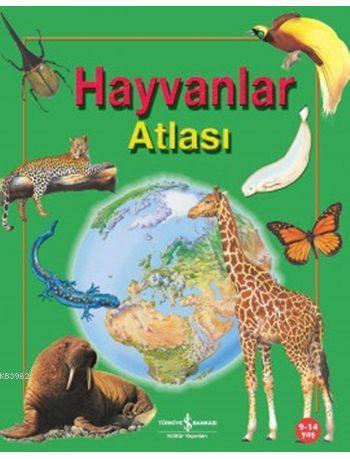 Hayvanlar Atlası (9-14 Yaş)