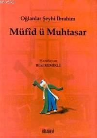 Müfid ü Muhtasar; Oğlanlar Şeyhi İbrahim