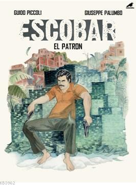  9786052241820 | Escobar El Patron | Kara Karga Yayınları  | Guido Piccoli 