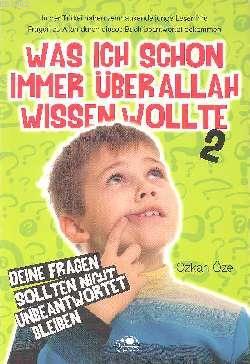 Was Ich Schon Immer Über Allah Wissen Wolte-2 (Allahı Merak Ediyorum-2)
