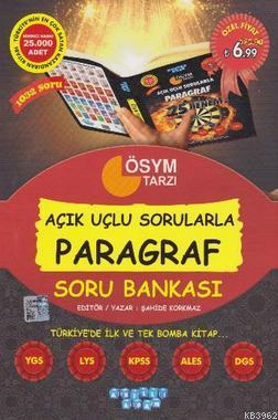 Osym Tarzi Acik Uclu Sorularla Paragraf Soru Bankasi Sahide Korkmaz 9786059993920 Kitap Imge Com Tr