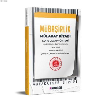 2021 Paragon Yayıncılık - Çıkmış Sorularla Mübaşirlik Mülakat Kitabı