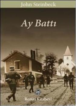 Ay Batti John Steinbeck 9789751414120 Kitap Kitapsatan Com