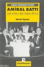  Amiral Battı | Serkan Seymen | Haldun Bayrı | Metis Yayıncılık | 9789753423120 | 