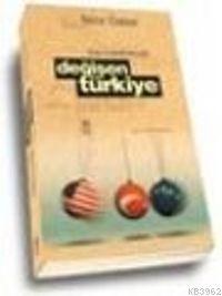 Avrupa ve Amerika Karşısında Değişen Türkiye 