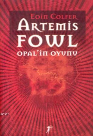 Artemis Fowl 4 - Opal'in Oyunu