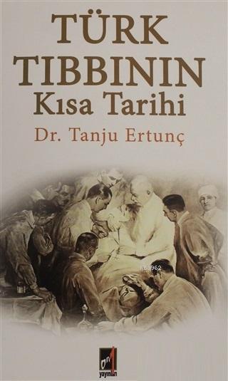 Türk Tıbbının Kısa Tarihi