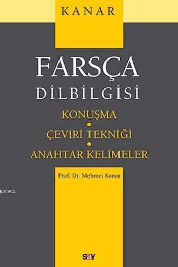 Farsça Dilbilgisi; Konuşma - Çeviri Tekniği - Anahtar Kelimeler