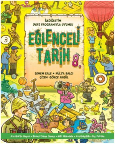  Eğlenceli Tarih 8 Sınıf | Senem KaleHülya Balcı | Doğan Çocuk | 9786050952230 | 