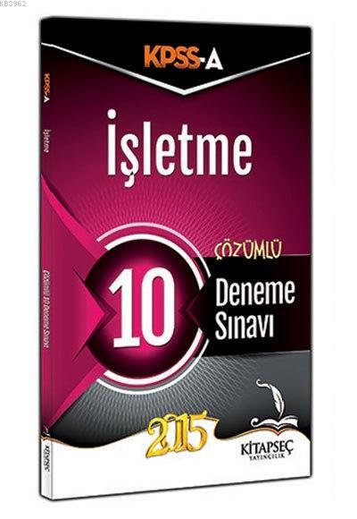 Kpss A Grubu Iktisat 10 Cozumlu Deneme 2015 Kolektif 9786051640709 Kitap Imge Com Tr