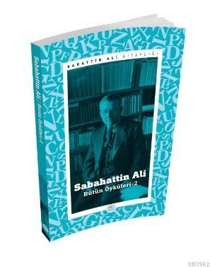Sabahattin Ali Oykuleri 2 Sabahattin Ali 9786052944530 Kitap Perpakitap Com