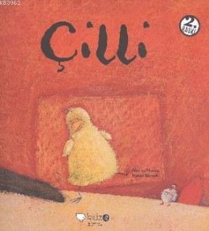  Çilli | Marisa Nunez | Redhouse Kidz / Sev Matbaacılık ve Yayıncılık | 9786054119530 