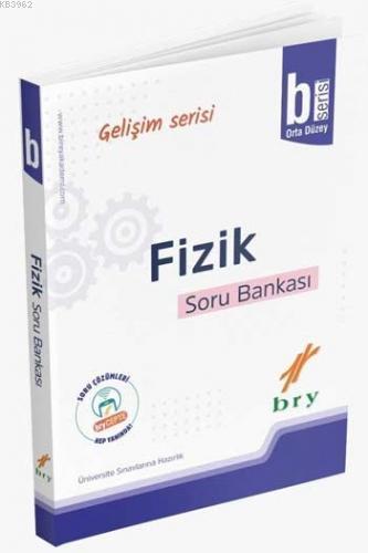 BRY Gelişim Serisi - Fizik Soru Bankası B