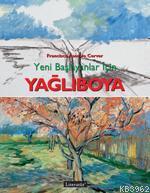 Yeni Başlayanlar İçin Yağlıboya