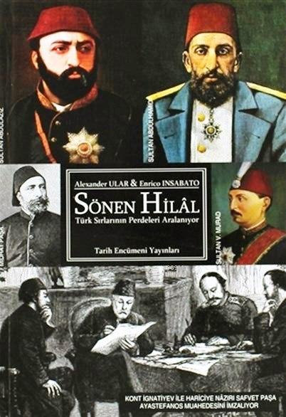 Sönen Hilal; Türk Sırlarının Perdeleri Aralanıyor