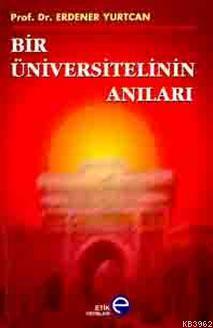 Bir Üniversitelinin Anıları