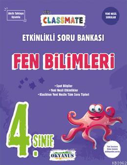 4 Sınıf Classmate Fen Bilimleri Etkinlikli Soru Bankası | Okyanus Yayıncılık | 9789758653430 
