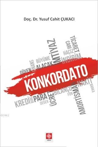Konkordato Yusuf Cahit Cukaci 9786053278740 Kitap Imge Com Tr