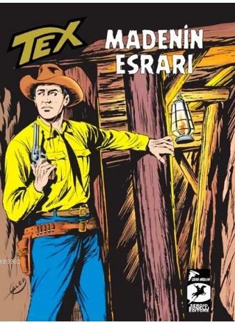 Tex Klasik Seri 10, Madenin Esrarı / Broncoların Yolu