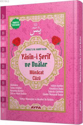  Yasini Şerif ve Dualar (Ayfa 177 Orta Boy Ciltli Şamua Fihristli) Münacat Cüzü | Elmalılı Muhammed Hamdi Yazır | Ayfa Basın Yayın | 9786055256340 | 