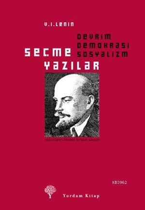 Devrim, Demokrasi, Sosyalizm; Seçme Yazılar