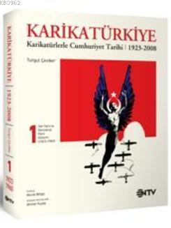 Karikatürkiye; Karikatürlerle Cumhuriyet Tarihi 1923-2008 (3 Cilt)